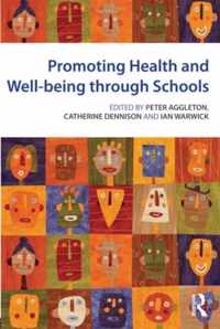 Promoting Health And Wellbeing Through Schools