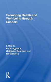 Promoting Health and Wellbeing through Schools