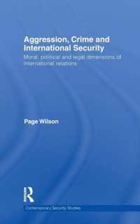 Aggression, Crime and International Security