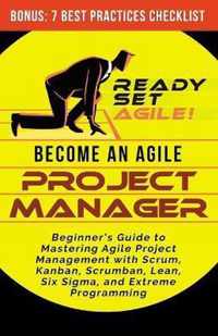 Become an Agile Project Manager