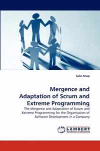 Mergence and Adaptation of Scrum and Extreme Programming