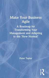 Make Your Business Agile