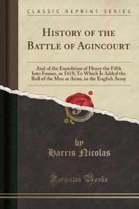 History of the Battle of Agincourt