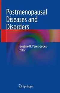 Postmenopausal Diseases and Disorders