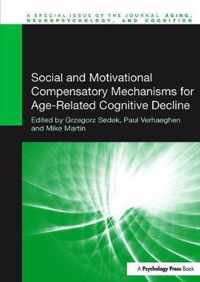 Social and Motivational Compensatory Mechanisms for Age-Related Cognitive Decline