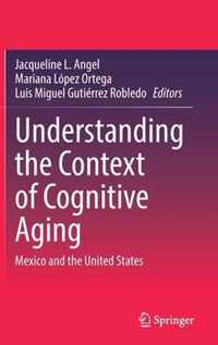 Understanding the Context of Cognitive Aging