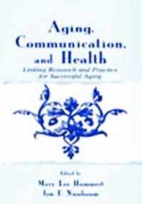 Aging, Communication, and Health