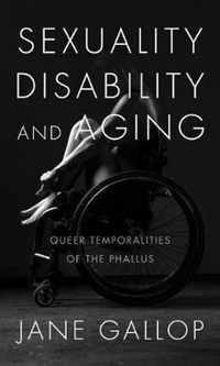 Sexuality, Disability, and Aging