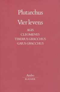 Vier levens : Agis - Cleomenes - Tiberius Gracchus - Gaius Gracchus