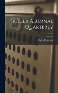 Butler Alumnal Quarterly; v.1 1912