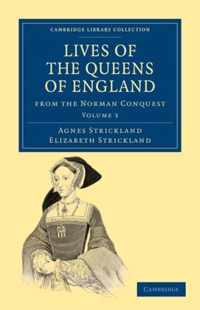 Lives of the Queens of England from the Norman Conquest