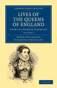 Lives of the Queens of England from the Norman Conquest