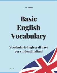 BASIC ENGLISH VOCABULARY - Vocabolario Inglese di base per studenti italiani