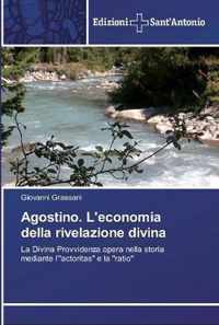 Agostino. L'economia della rivelazione divina