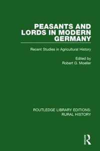 Peasants and Lords in Modern Germany