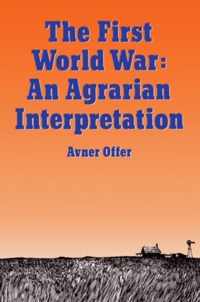 First World War An Agrarian