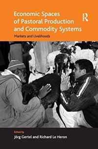 Economic Spaces of Pastoral Production and Commodity Systems