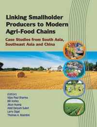 Linking Smallholder Producers to Modern Agri-Food Chains