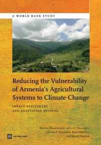 Reducing the Vulnerability of Armenia’s Agricultural Systems to Climate Change