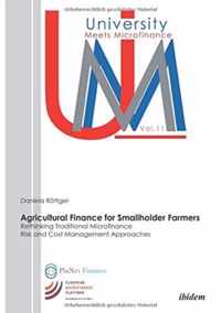 Agricultural Finance for Smallholder Farmers