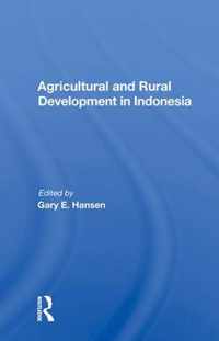 Agricultural and Rural Development in Indonesia