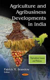 Agriculture & Agribusiness Developments in India