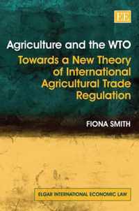 Agriculture and the WTO