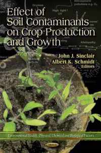 Effect of Soil Contaminants on Crop Production & Growth