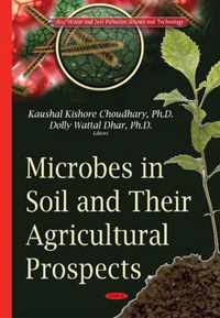 Microbes in Soil & their Agricultural Prospects