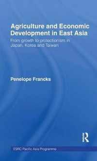 Agriculture and Economic Development in East Asia