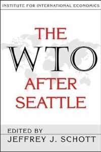 The WTO After Seattle