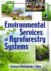 Environmental Services of Agroforestry Systems