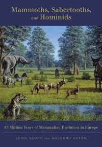 Mammoths, Sabertooths, and Hominids