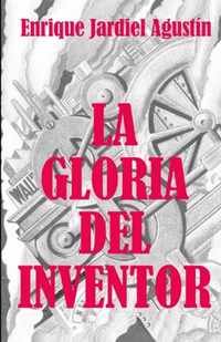 La gloria del inventor