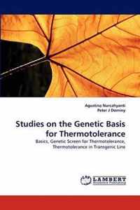 Studies on the Genetic Basis for Thermotolerance