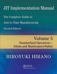 JIT Implementation Manual -- The Complete Guide to Just-In-Time Manufacturing