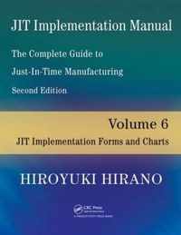 JIT Implementation Manual -- The Complete Guide to Just-In-Time Manufacturing