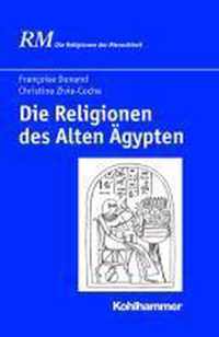 Die Religionen Des Alten Agypten