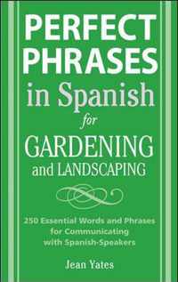 Perfect Phrases in Spanish for Gardening and Landscaping