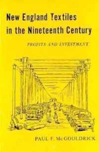 New England Textiles in the Nineteenth Century