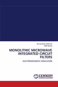 Monolithic Microwave Integrated Circuit Filters