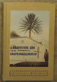 De brandende zon van de onafhankelijkheid