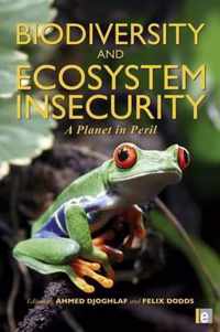 Biodiversity and Ecosystem Insecurity