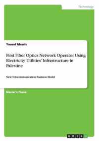 First Fiber Optics Network Operator Using Electricity Utilities' Infrastructure in Palestine