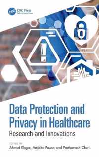 Data Protection and Privacy in Healthcare