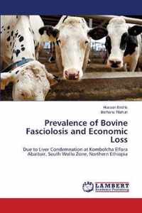 Prevalence of Bovine Fasciolosis and Economic Loss