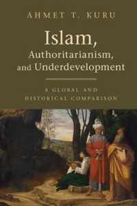 Islam, Authoritarianism, and Underdevelopment