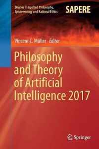 Philosophy and Theory of Artificial Intelligence 2017