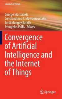 Convergence of Artificial Intelligence and the Internet of Things