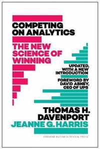 Competing on Analytics: Updated, with a New Introduction